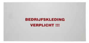 Bord 'Bedrijfskleding verplicht' 20 x 40 cm